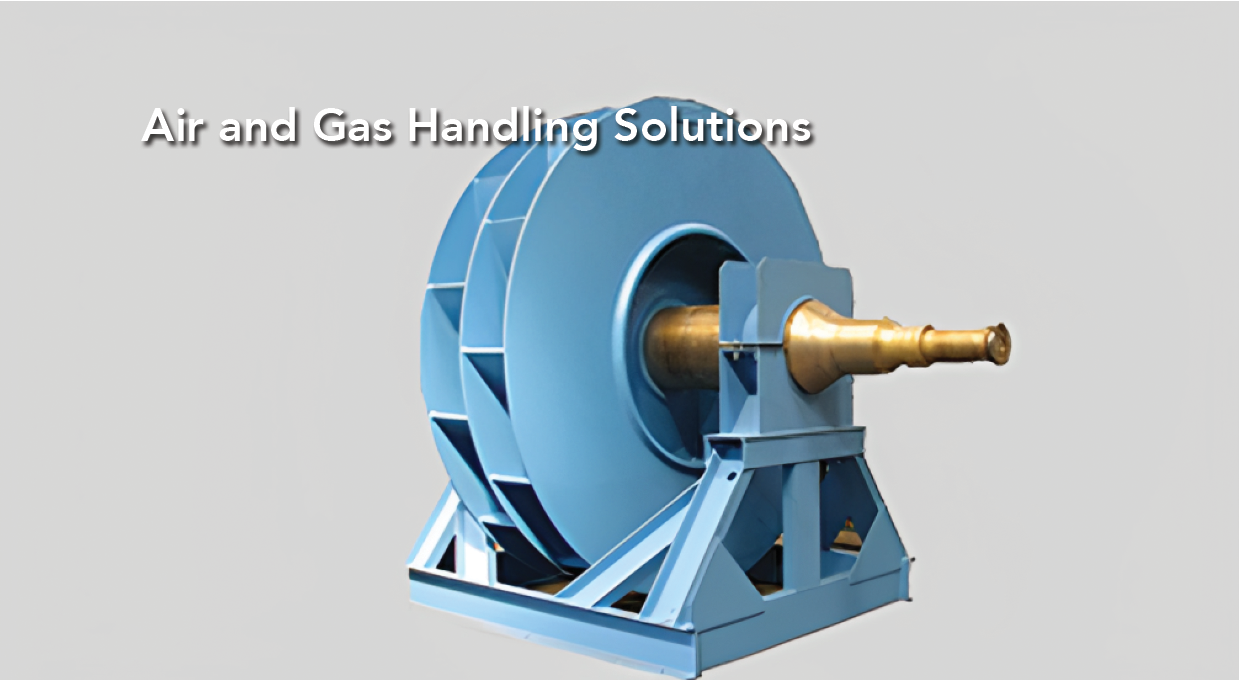 Air and Gas Handling Solutions
