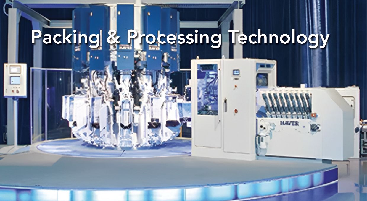 Packing and Processing Technology